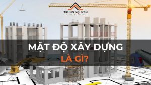 Mật độ xây dựng là gì? Quy định, cách tính mật độ xây dựng chuẩn