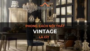 Phong cách nội thất Vintage