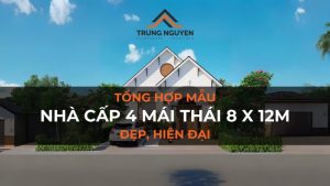TOP 25+ mẫu nhà cấp 4 mái Thái 8x12m đẹp, hiện đại nhất 2024