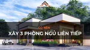 Có nên xây 3 phòng ngủ liên tiếp không?