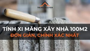 Tính xi măng xây nhà