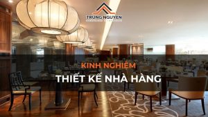Kinh nghiệm thiết kế nhà hàng đẹp, tiết kiệm chi phí 2024