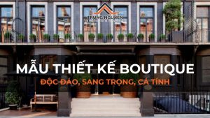 15+ Mẫu thiết kế Boutique độc đáo, sang trọng và cá tính cho mọi không gian
