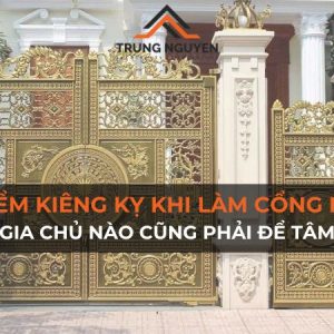 4 điểm kiêng kỵ khi làm cổng nhà gia chủ nào cũng phải để tâm