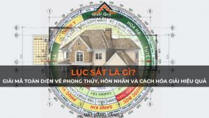 Lục Sát là gì? Giải mã toàn diện về phong thủy, hôn nhân và cách hóa giải hiệu quả