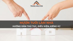 Mượn tuổi làm nhà: Hướng dẫn thủ tục, điều kiện, kiêng kỵ